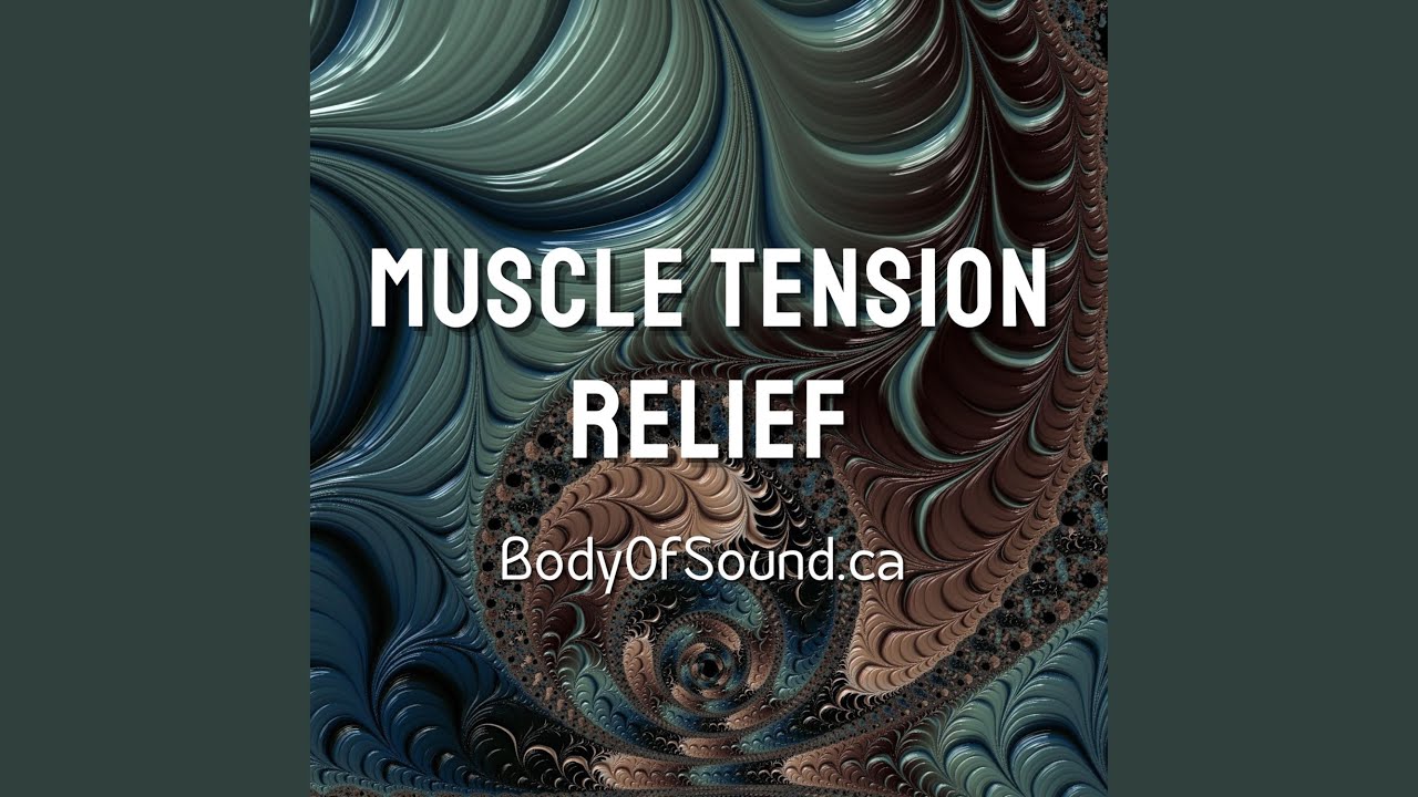 Muscle Tension Relief