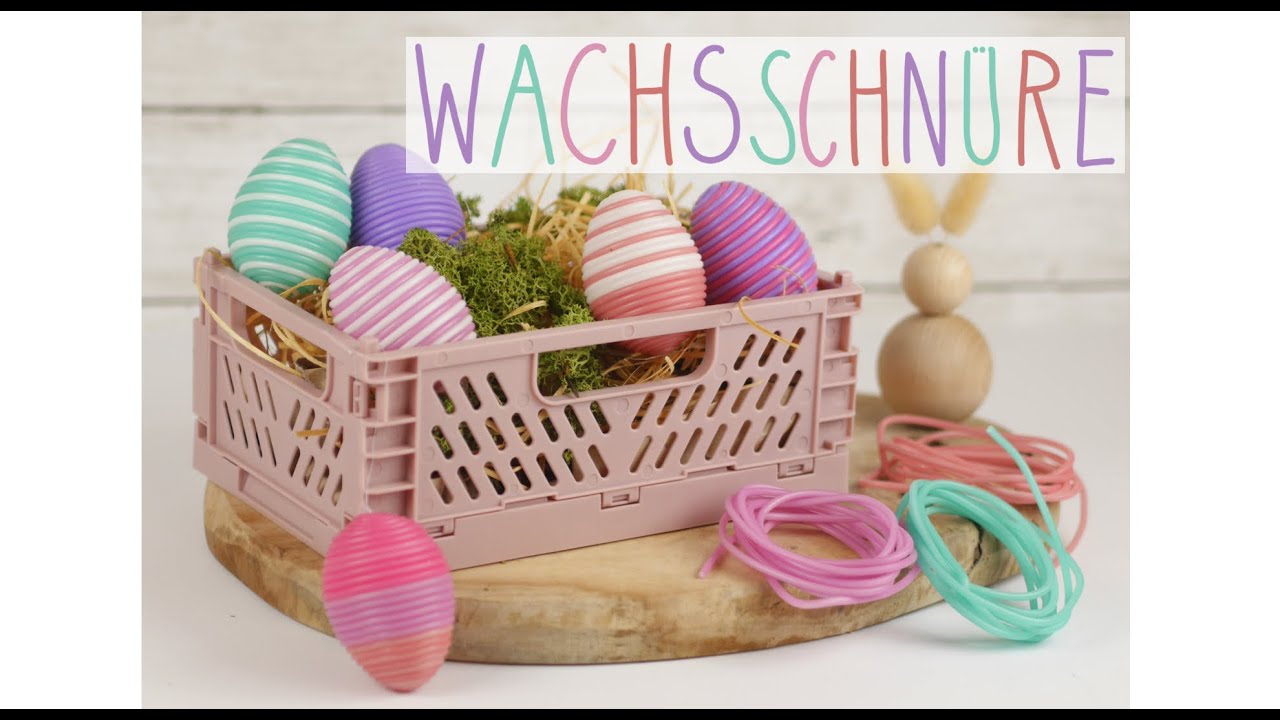 Basteln mit Wachsschn&uuml;re zu Ostern - Eier mit Wachsschn&uuml;ren - Basteln mit Kindern