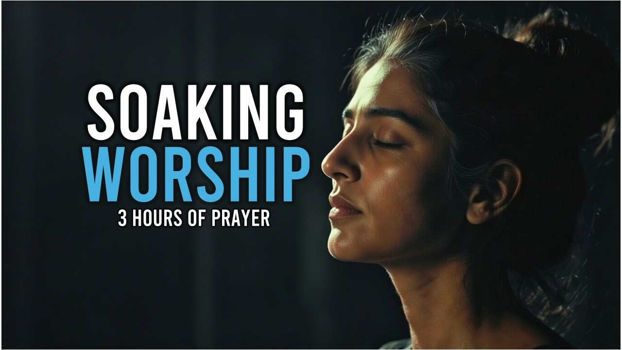 Soaking Worship Vol. 2 | 3 Hours of Instrumental Prayer & Deep Worship