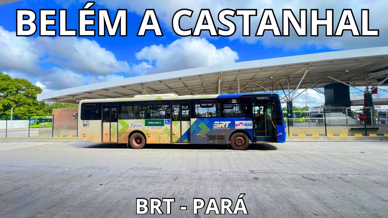 De BELÉM a CASTANHAL - 2 HORAS DE ÔNIBUS NA EURO 6 - COMO foi CHEGAR no DESTINO?