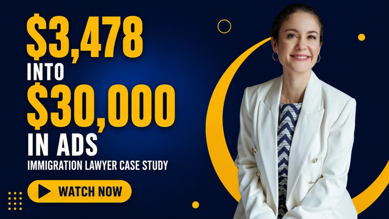 How An Immigration Lawyer Made $30,000 From Just $3,478 In Ads