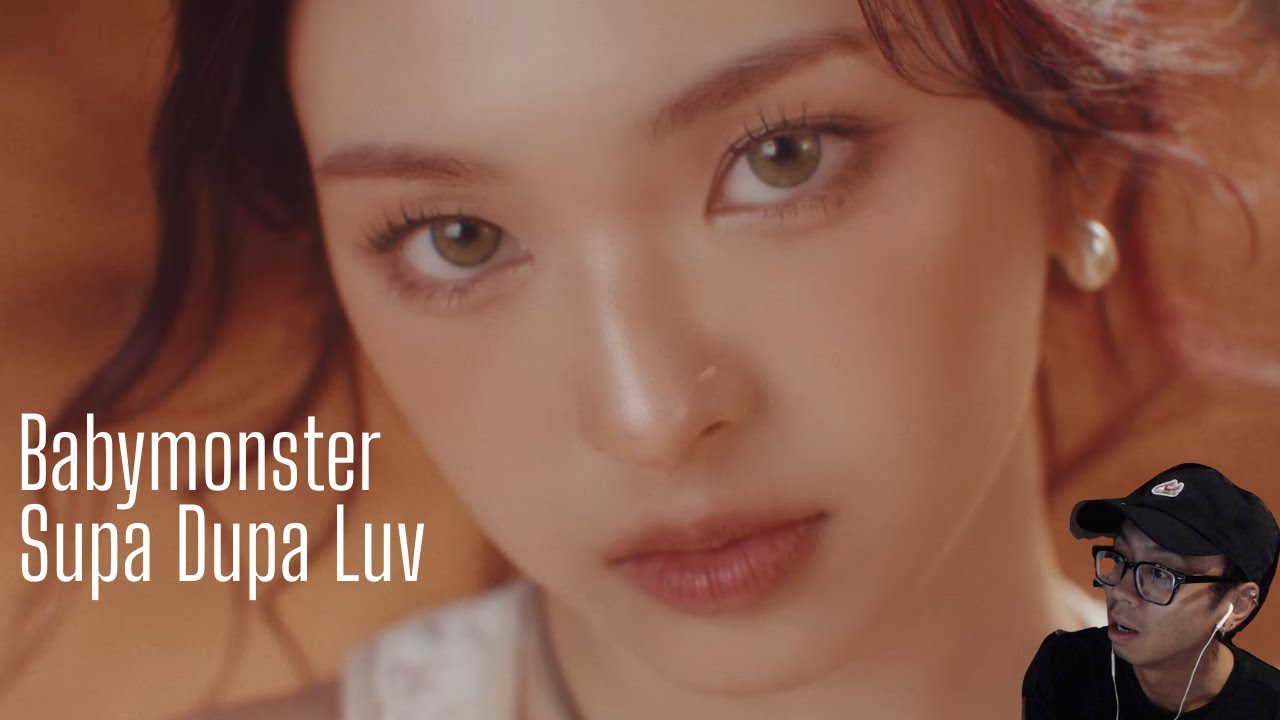 BABYMONSTER - ‘SUPA DUPA LUV’ M/V Reaction