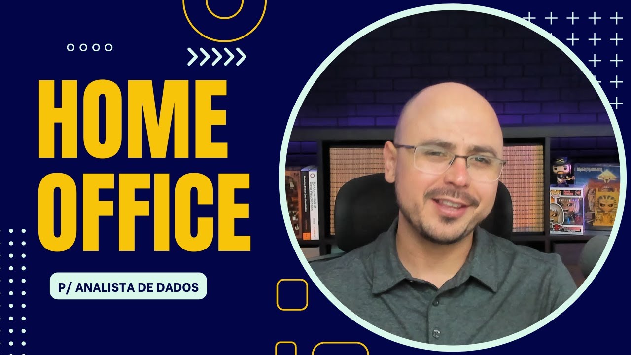 Home office para Analistas de Dados