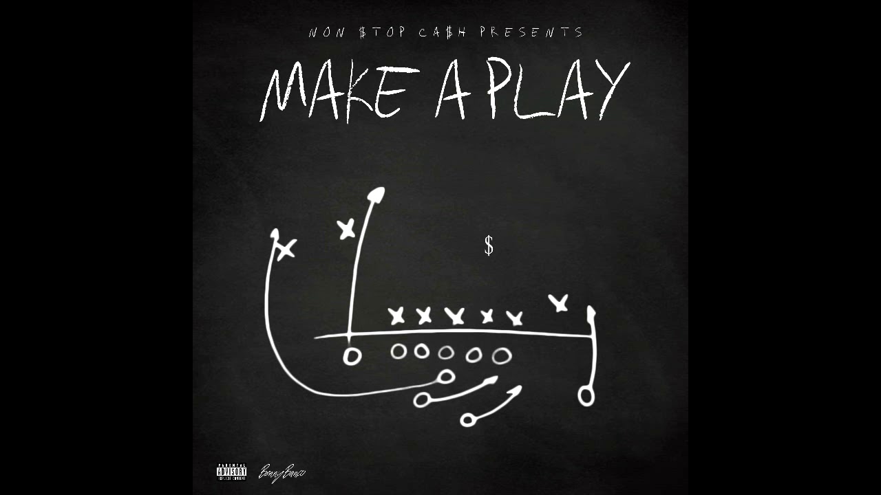 MAKE A PLAY - BENNY BANCO AKA BANK$