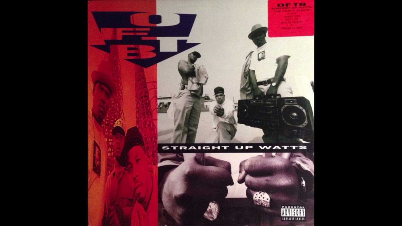 O.F.T.B. - Straight Up Watts (1992)