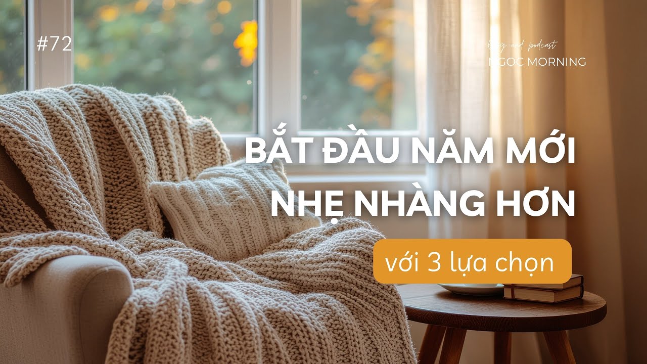 Năm mới bắt đầu nhẹ nhàng hơn với 3 lựa chọn