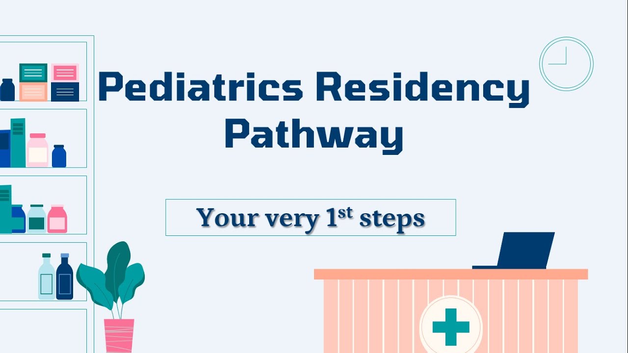 Pediatric Residency Pathway