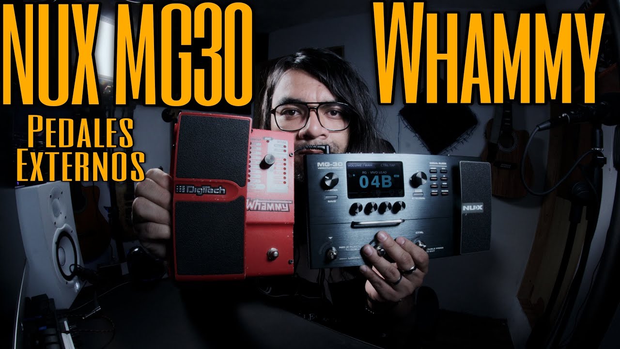 NUX MG30 - ¡El ÚNICO PEDAL que SÍ AGREGARÍA a la NUX MG30!