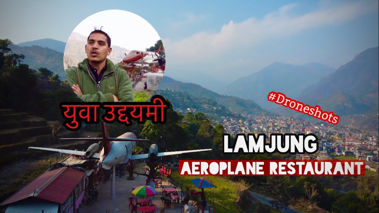 Visiting The First Aeroplane Restaurant In Lamjung || Drone Shots