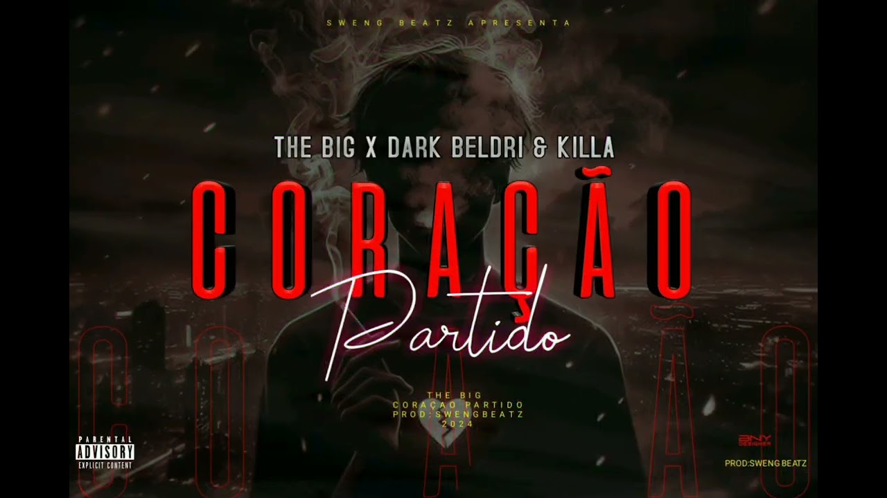 The big_-_ft_-_Killa_&_Dark deldri- Cora&ccedil;&atilde;o Partido- Produced by sweng.(audio official)