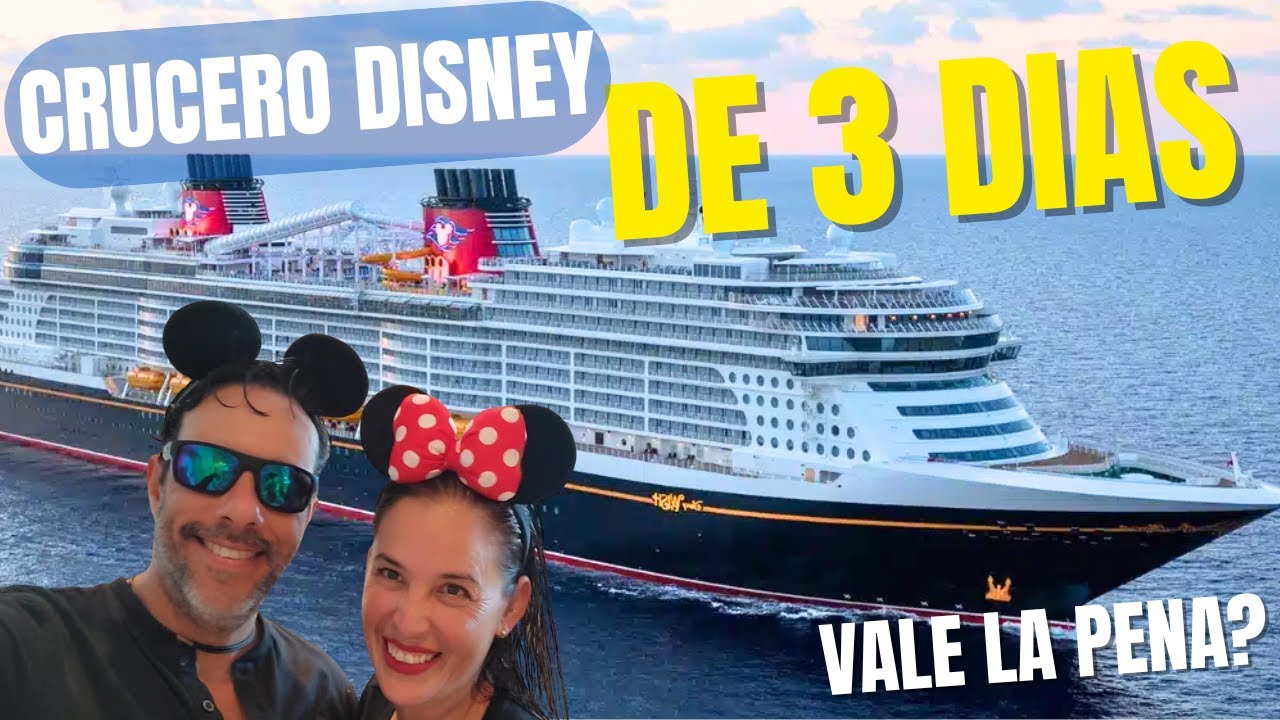 Nuestro Crucero Disney de 3 Días – Experiencia Completa Minuto a Minuto #cruceros #viajes #disney