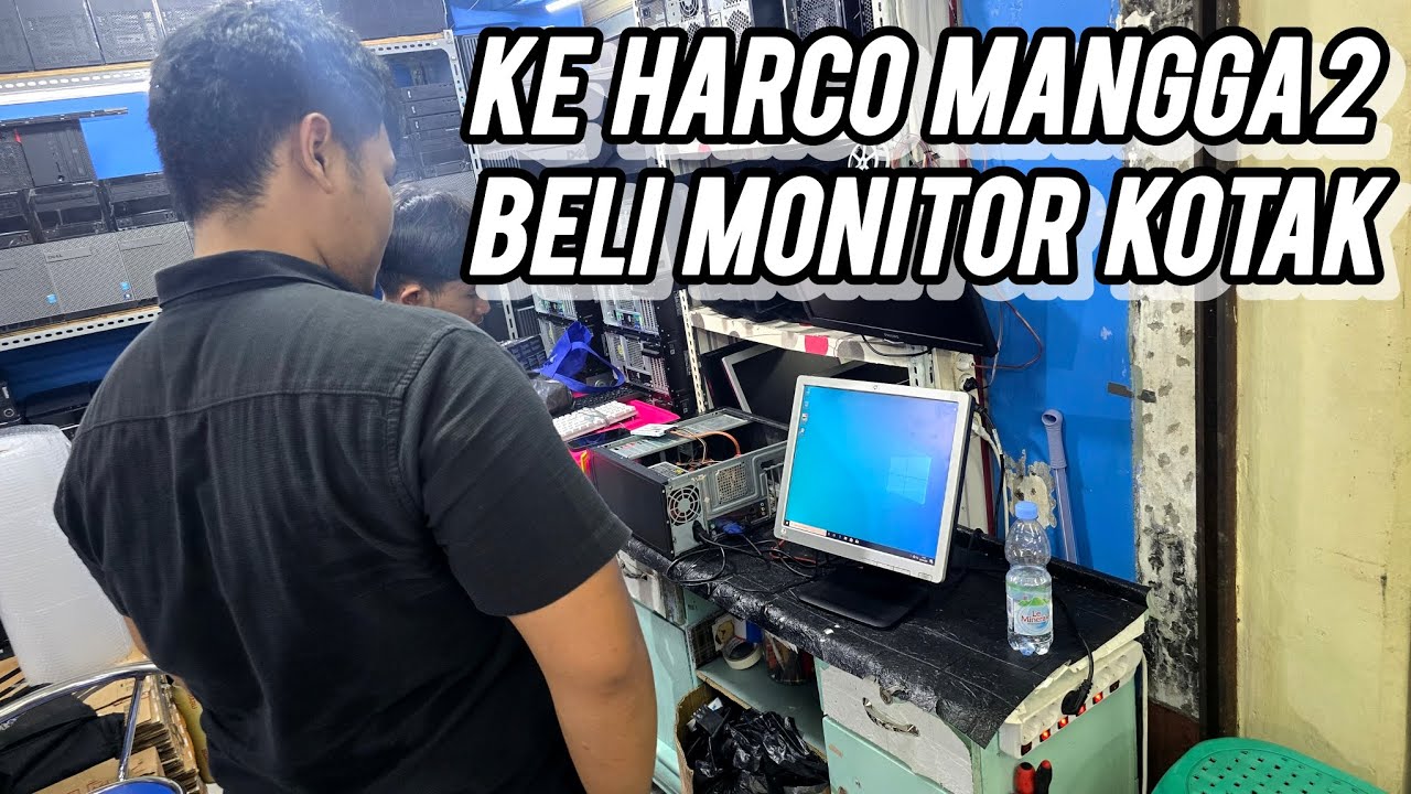 2. Vlog Jajan Ke Harco Mangga Dua beli Monitor Kotak #PTP