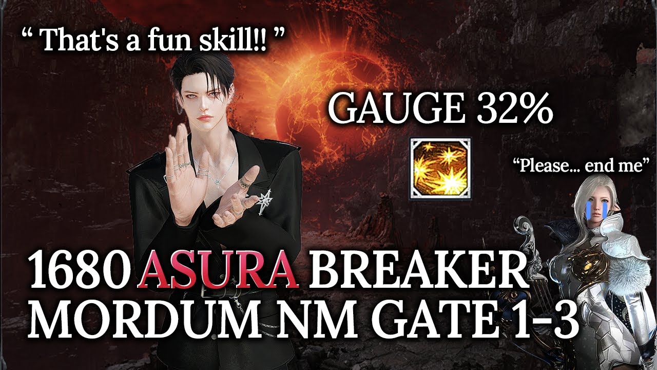 [Lost Ark]1680 Asura Breaker(Heaven’s Might) - Mordum Normal Gate 1-3