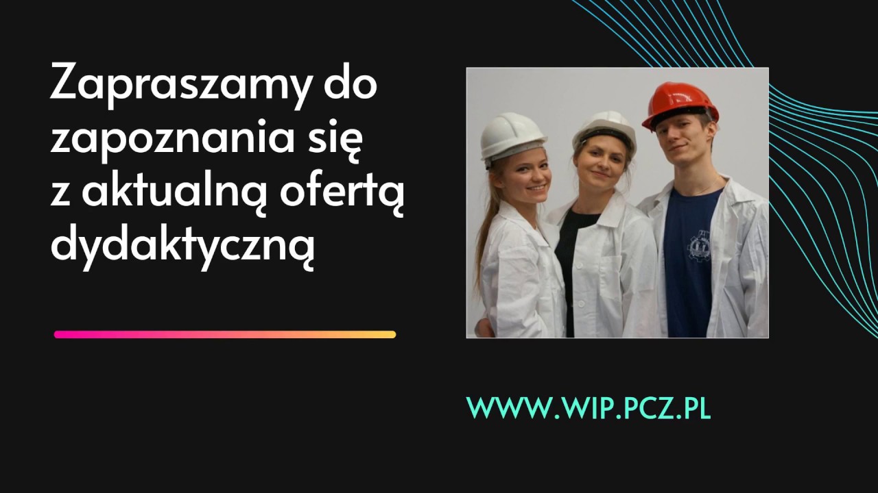 Wydział Inżynierii Produkcji i Technologii Materiał&oacute;w POLITECHNIKA CZĘSTOCHOWSKA