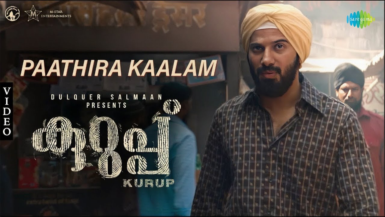 Paathira Kaalam - Video Song | Kurup | Dulquer Salmaan | Indrajith Sukumaran | Sushin Shyam