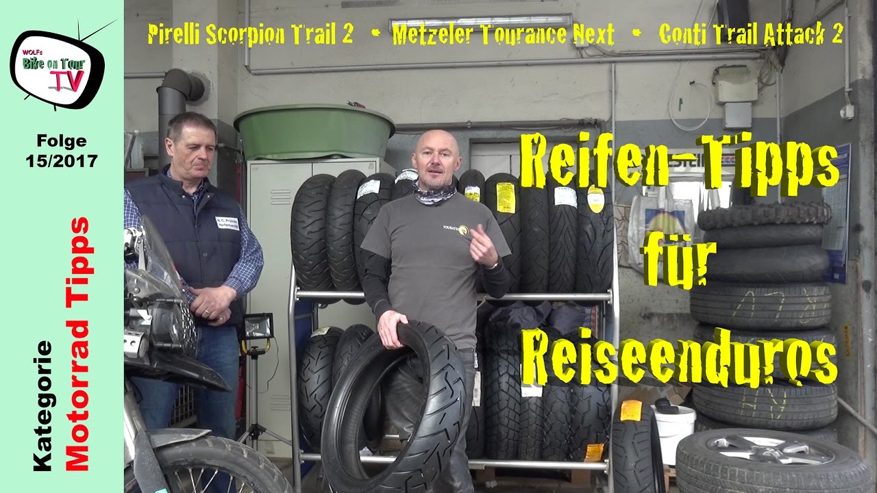 Reifentipps Reiseenduros  | Pirelli Scorpion Trail 2 | Metzeler Tourance Next | Conti Trail Attack 2