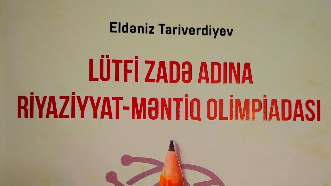 Sınaq-6. ELDƏNİZ TARİVERDİYEV 30 SINAQ. #lütfizadə #2026 #riyaziyyat #izah 