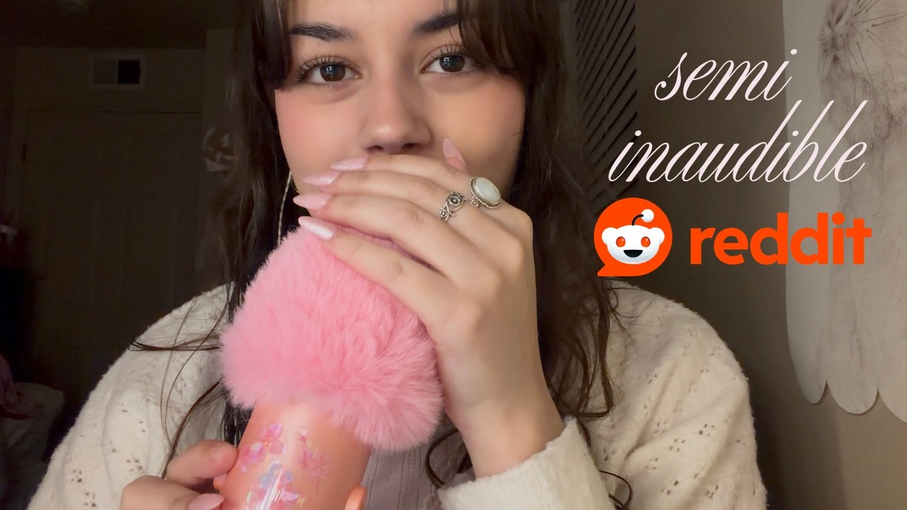 asmr redit stories | semi-inaudible