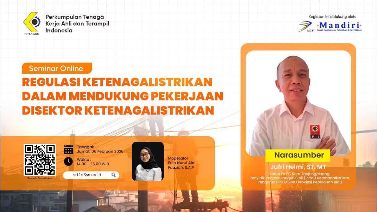 Regulasi Ketenagalistrikan Dalam Mendukung Pekerjaan Disektor Ketenagalistrikan