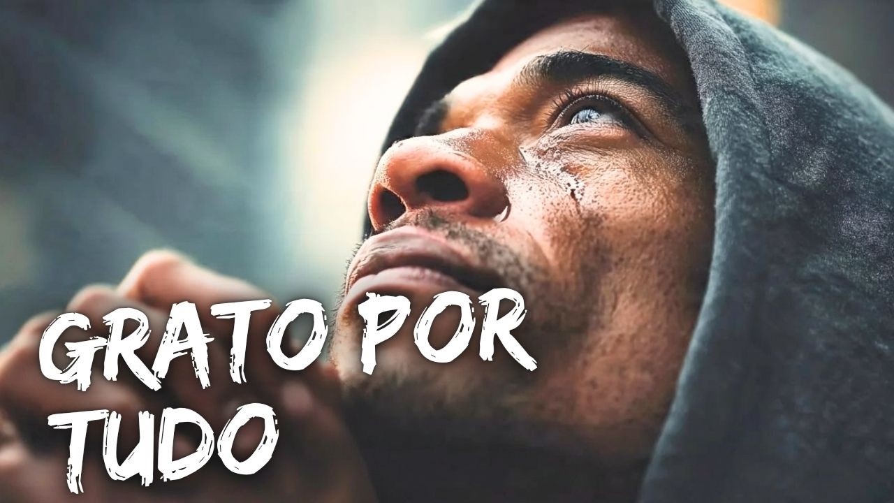 Grato Por Tudo | Trap Gospel | Gratidão a Deus em Cada Detalhe