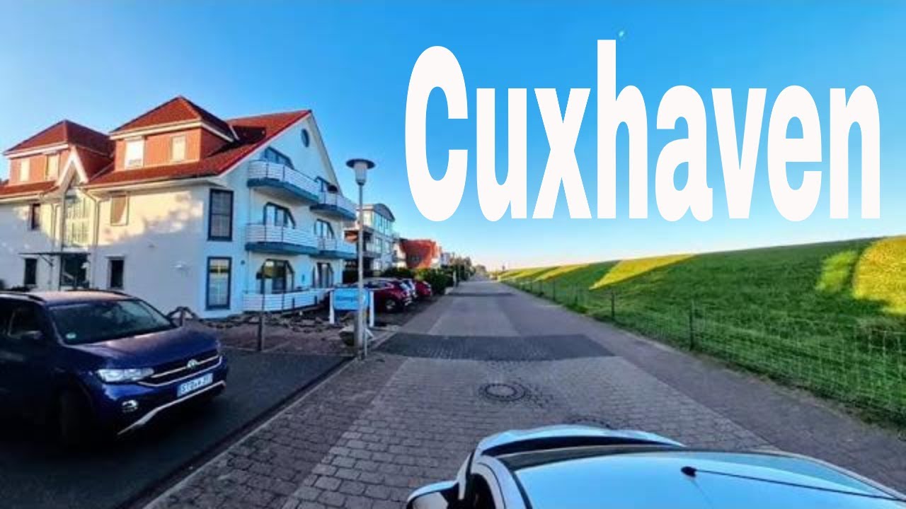 🇩🇪 Cuxhaven Tour | Fahrt durchs Nordseeheilbad bis ins Kurgebiet Duhnen