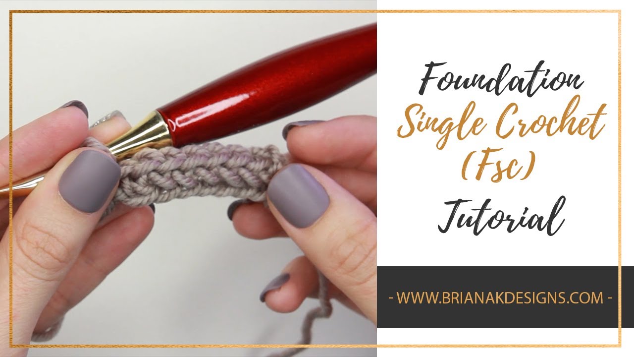How To Foundation Single Crochet (Fsc) - Right Hand Instruction