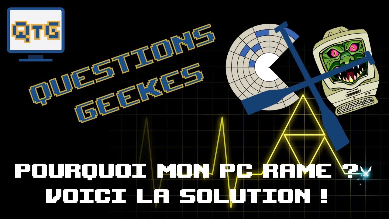 Pourquoi mon PC rame ? Voici LA solution ! - QG #4