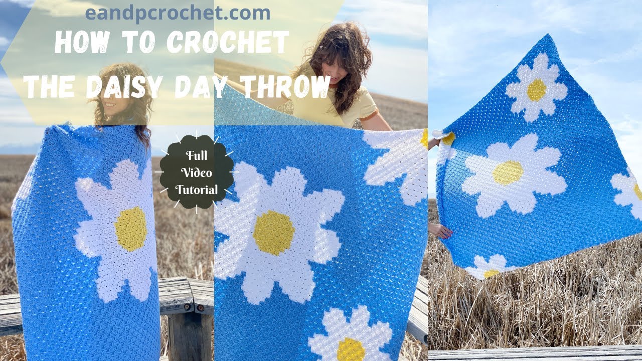 How To Crochet The Daisy Day Throw C2C Pattern