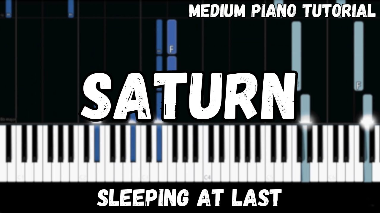 Sleeping at Last - Saturn (Medium Piano Tutorial)