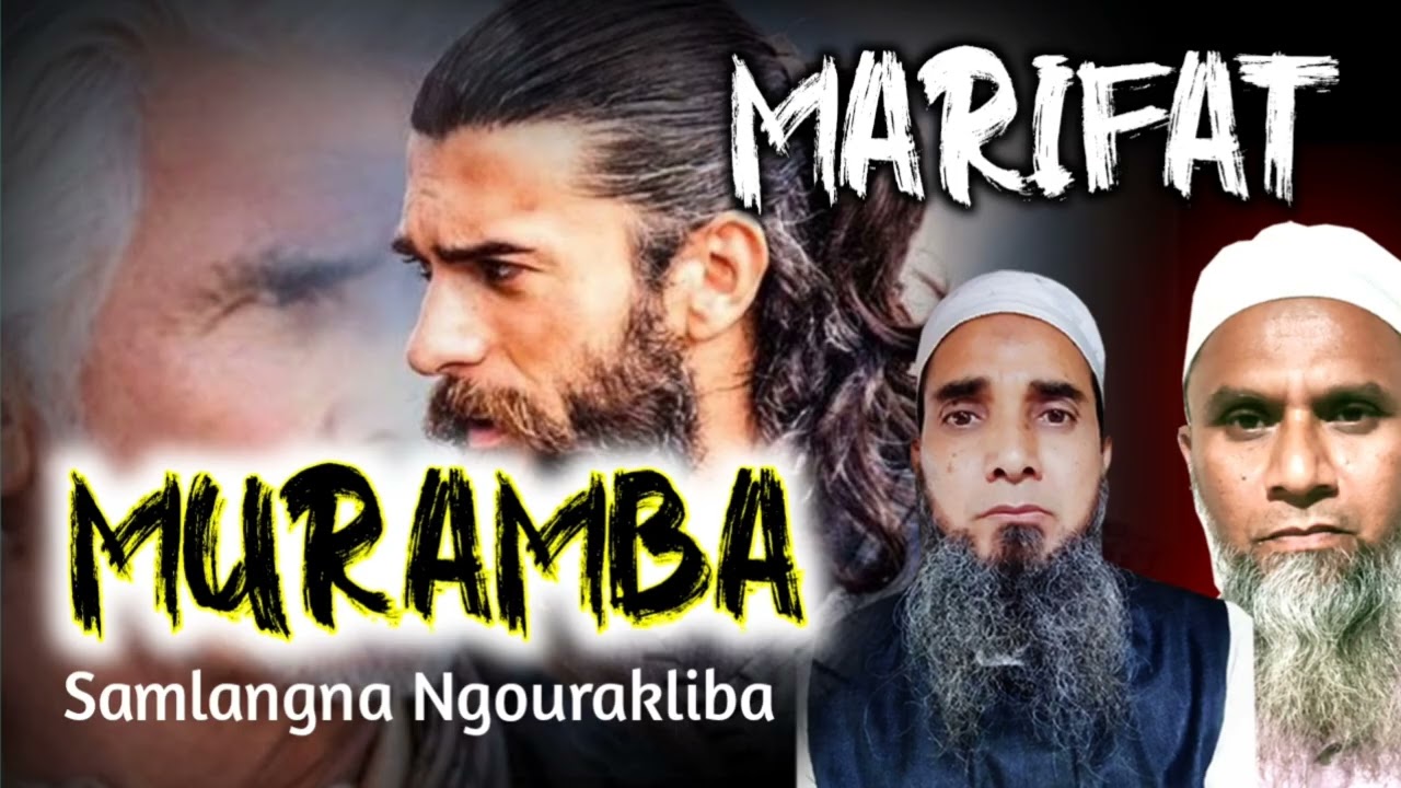 MARIFAT MURAMBA 𝗦𝗔𝗠𝗟𝗔𝗡𝗚 na Ngourakliba 2026