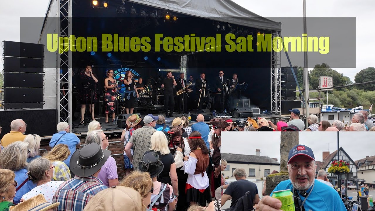 Upton Blues Festival Sat morning 21st July 2024