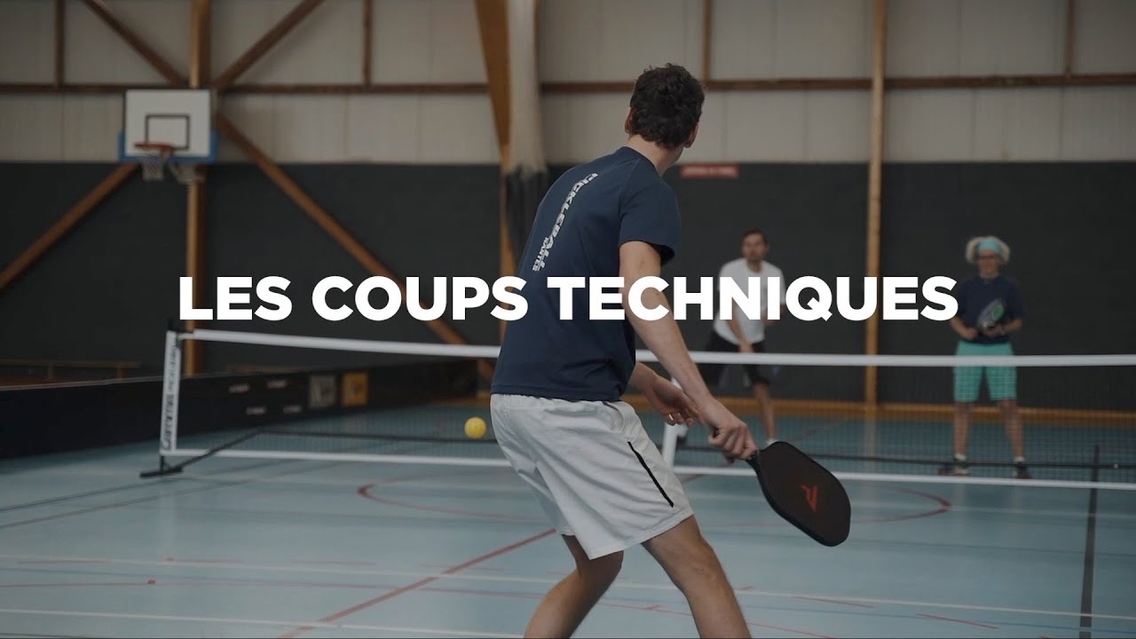 LES DIFF&Eacute;RENTS COUPS TECHNIQUE AU PICKLEBALL