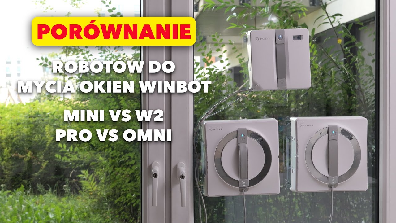 Kt&oacute;ry robot do okien wybrać? Winbot ECOVACS MINI vs W2 PRO vs OMNI &ndash; dane techniczne &ndash; RTV EURO AGD
