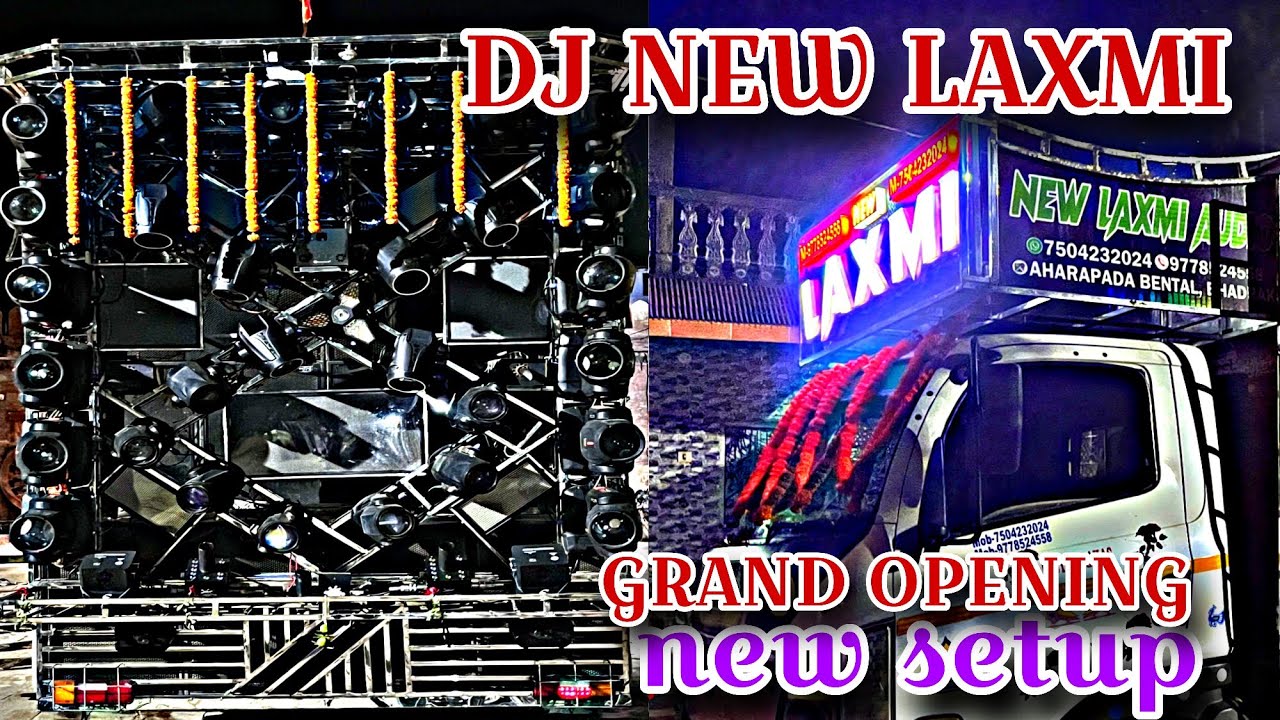 DJ NEW LAXMI NEW SETUP //GRAND OPENING/ BHADRAK #dj #sound #djsong #indiandj #sarzendjsong