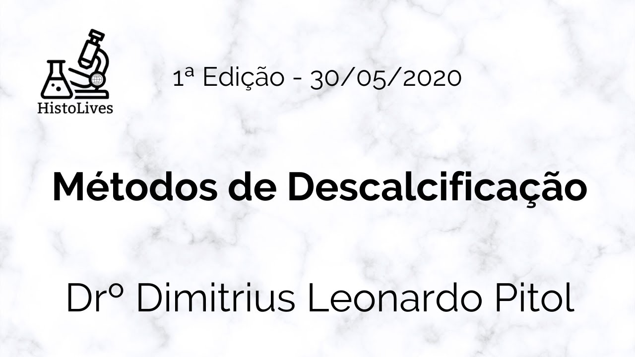 M&eacute;todos de Descalcifica&ccedil;&atilde;o - Dr&deg; Dimitrius Leonardo Pitol