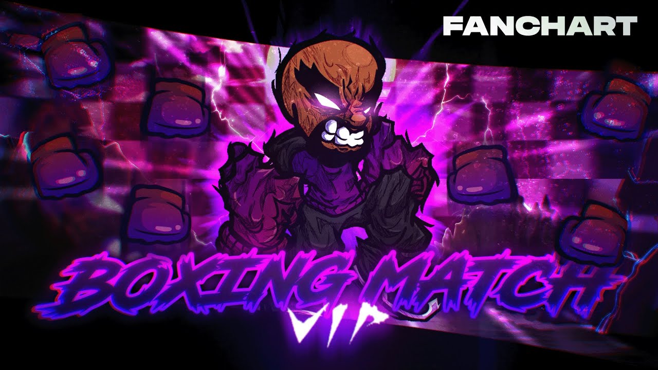 [ leCharterfnf Content ] BOXING MATCH ( VIP ) - FNF: Voiid Chronicles [ 1K SPECIAL ]