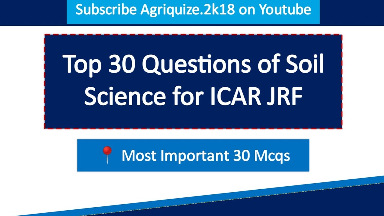 30 лучших экзаменов по почвоведению || Для ICAR JRF || Конкурсные экзамены по сельскому хозяйству