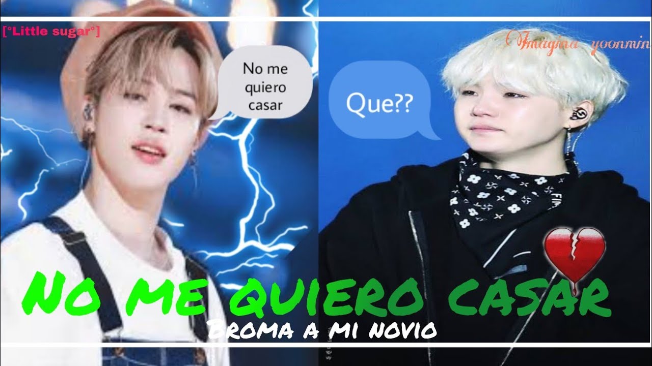 ||[yoonmin ]|| ||Novios youtubers|| || Broma a mi novio || no te quiero ||😭 ||[°Little sugar°]