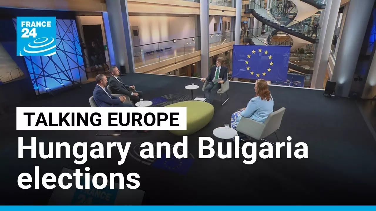 Hungary and Bulgaria elections: EU's new ally and new adversary? &bull; FRANCE 24 English