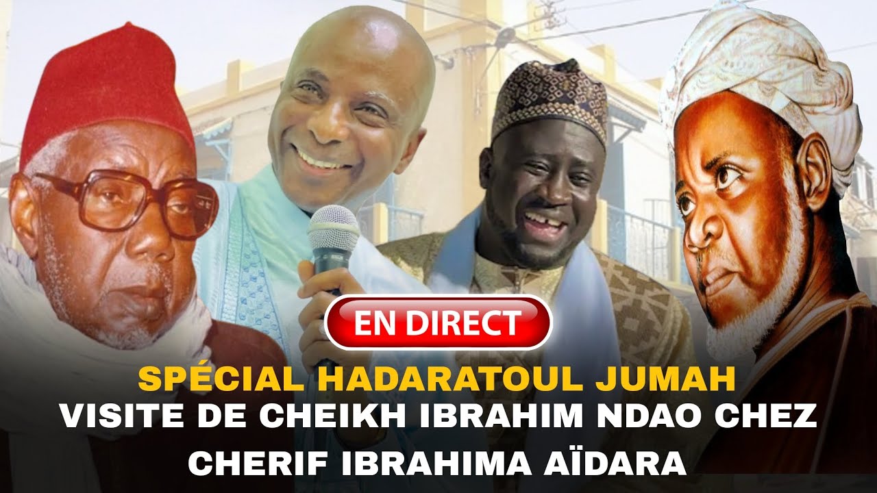 🔴DIRECT HADARATOUL JUMAH SPÉCIAL VISITE DE CHEIKH IBRAHIM NDAO CHEZ CHERIF IBRAHIM AIDARA TIDJANI