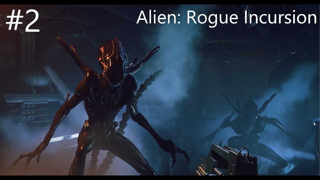 Alien: Rogue Incursion ► ВСЕЛЕННАЯ ЧУЖИХ #2