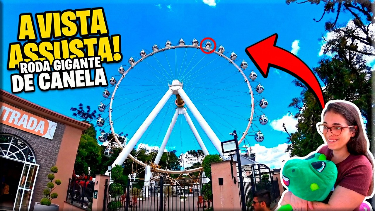 O Que Ninguém Te Conta da Roda Gigante Canela!