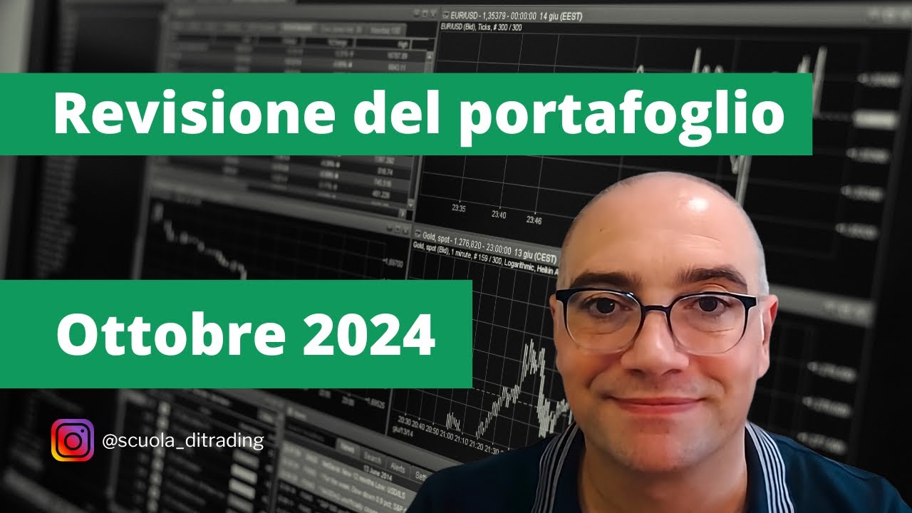 Revisione del portafoglio: Ottobre 2024. Perché diversificare