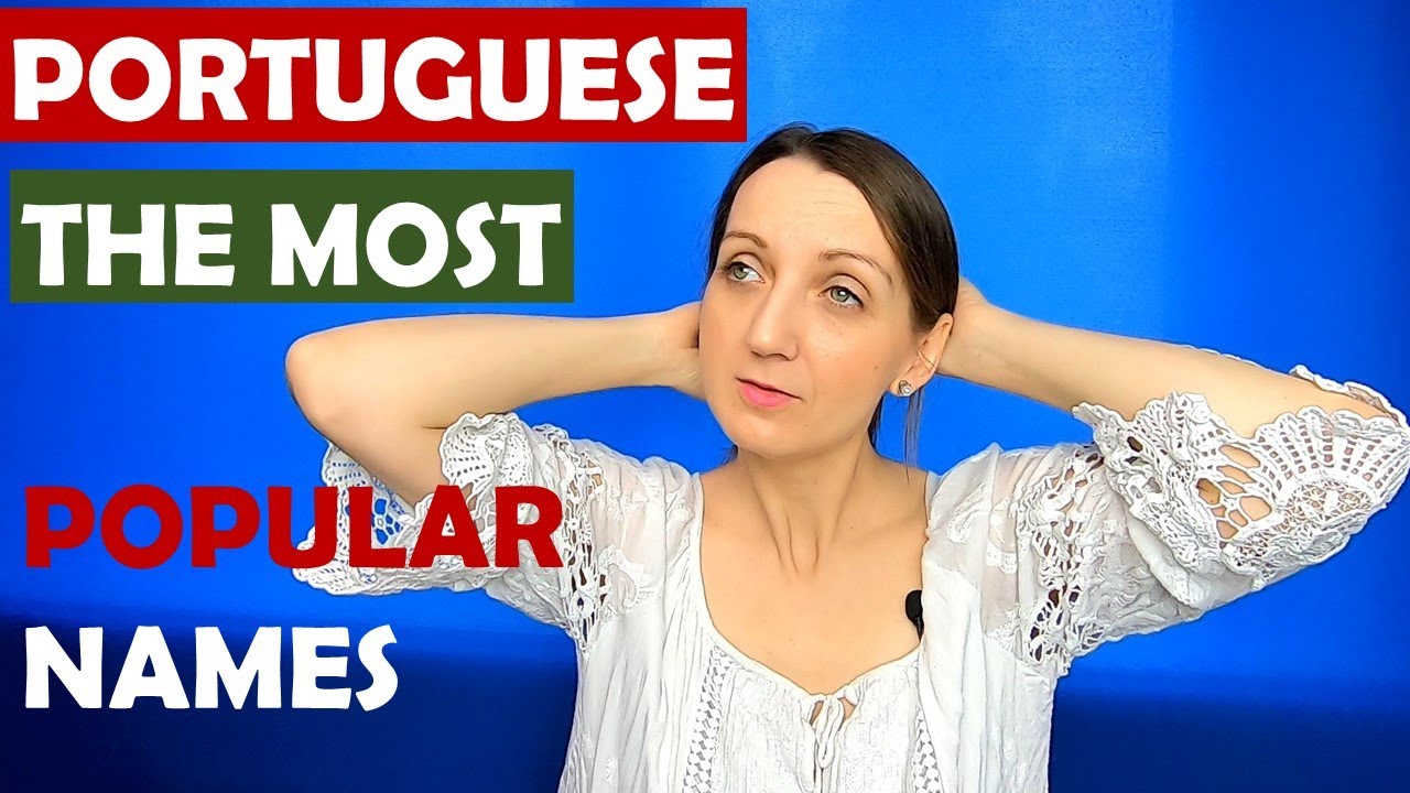Names in Portugal // European Portuguese lesson for beginners // Portuguese Culture