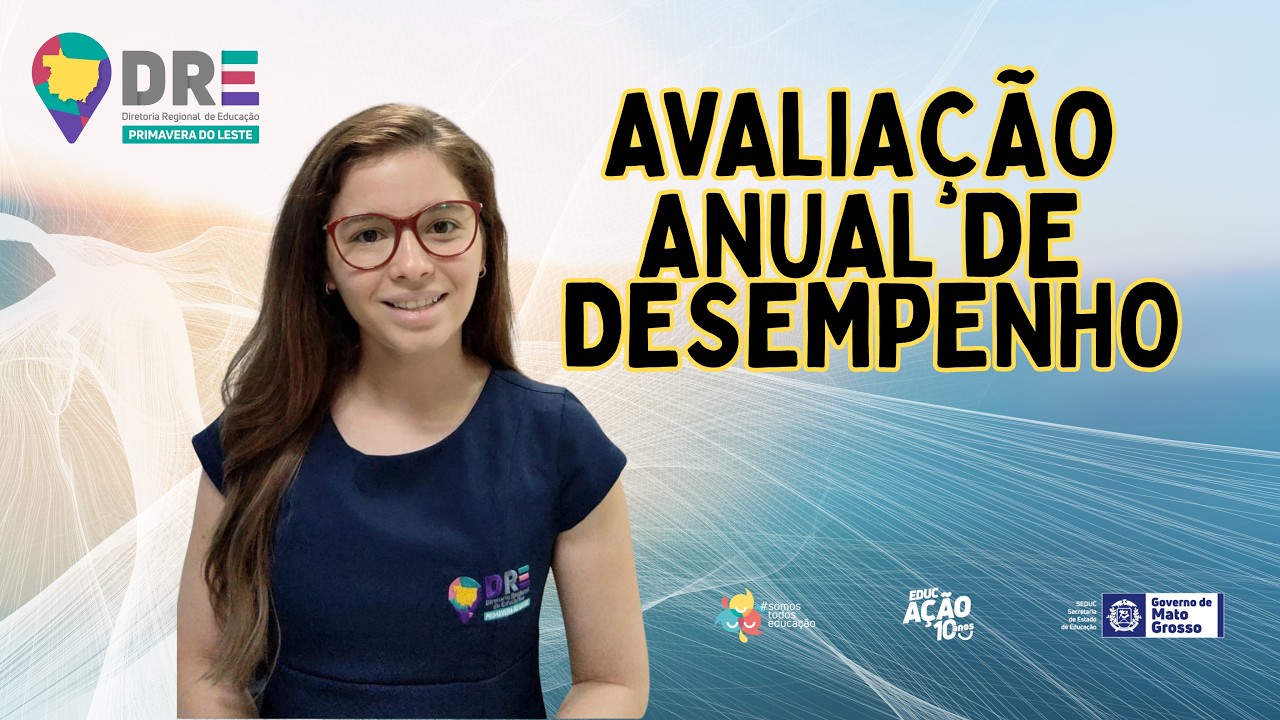 Avaliação Anual de Desempenho | Orientações para Servidores da DRE Primavera do Leste [2026]