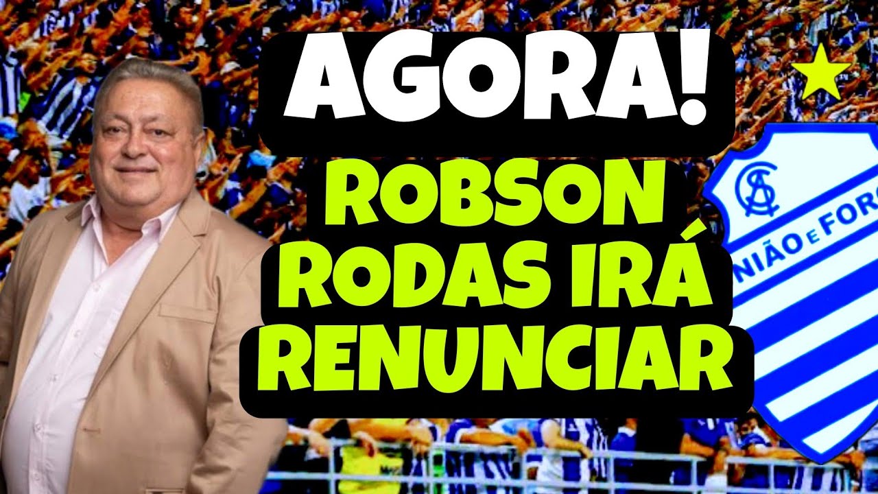 ROBSON RODAS IR&Aacute; RENUNCIAR