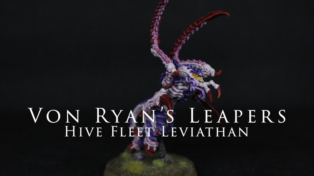 How I Paint A Von Ryan's Leapers Model For Hive Fleet Leviathan
