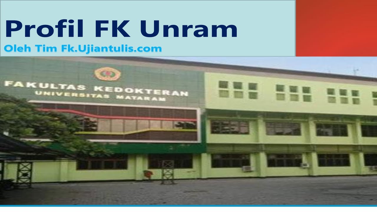 Profil Kedokteran Universitas Mataram