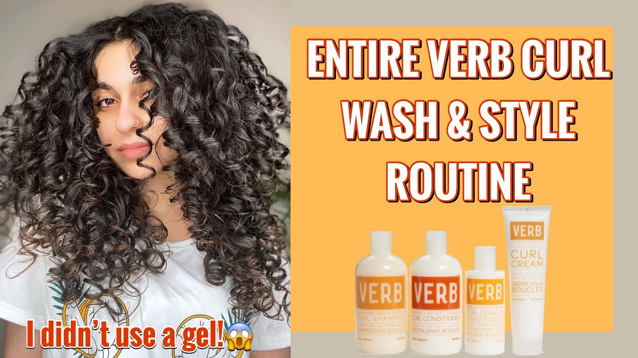 ENTIRE VERB CURL LINE WASH & STYLE ROUTINE (3A/3B Curls)