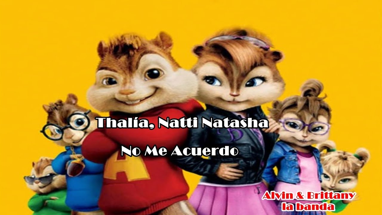 No Me Acuerdo (Alvin & Brittany) ⬇Suscribete⬇ 🐿